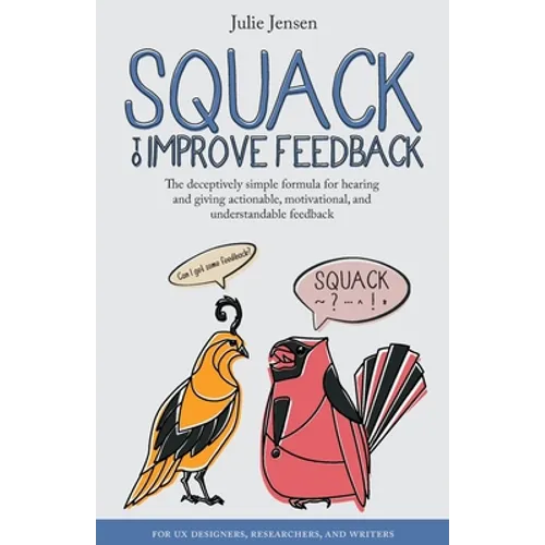 SQUACK to Improve Feedback