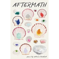 Aftermath: poems