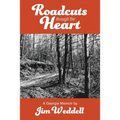 Roadcuts Through The Heart: A Georgia Memoir