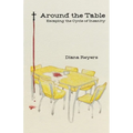 Around the Table: Escaping the Cycle of Insanity