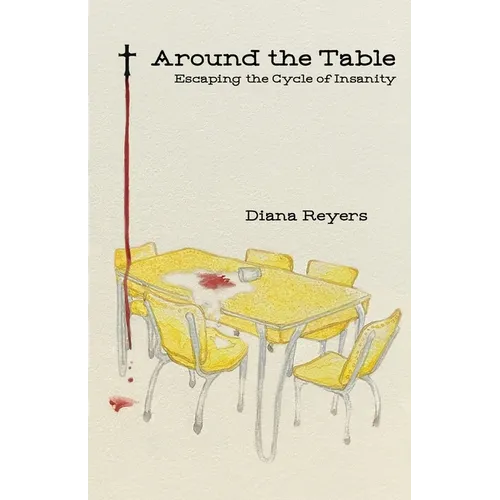 Around the Table: Escaping the Cycle of Insanity