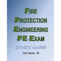 Fire Protection Engineering PE Exam Study Guide