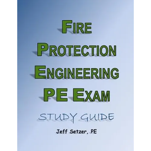 Fire Protection Engineering PE Exam Study Guide