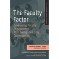The Faculty Factor: Developing Faculty Engagement with Living Learning Communities