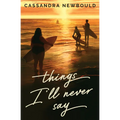 Things I'll Never Say