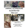 Animal Acupressure Illustrated The Cat