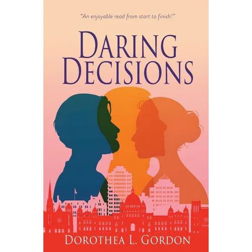 Daring Decisions