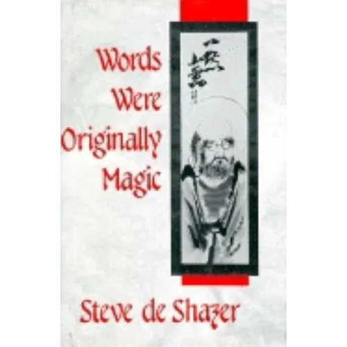 Words Were Originally Magic