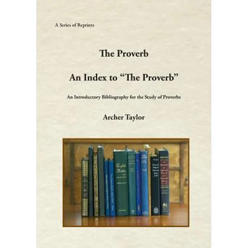 The Proverb and An Index to "The Proverb"