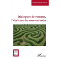 Dialogues de romans, l'écriture du sous-entendu