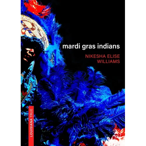 Mardi Gras Indians