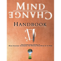 Mind Change Handbook: The Companion Guide