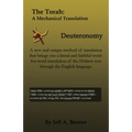 The Torah: A Mechanical Translation - Deuteronomy