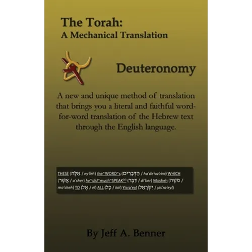 The Torah: A Mechanical Translation - Deuteronomy