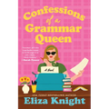 Confessions of a Grammar Queen