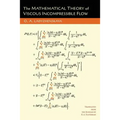 The Mathematical Theory of Viscous Incompressible Flow