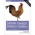 Mobile Design Pattern Gallery: Ui Patterns for Smartphone Apps