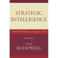 Strategic Intelligence: A Handbook for Practitioners, Managers, and Users