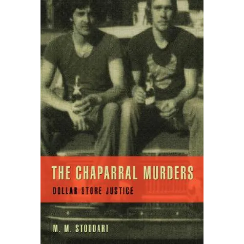 The Chaparral Murders: Dollar Store Justice