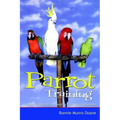 Parrot Training: A Guide to Taming and Gentling Your Avian Companion