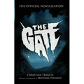 The Gate: The Official Novelization