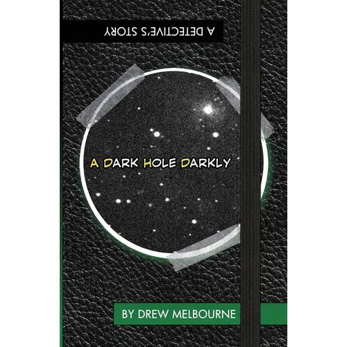 A Dark Hole Darkly