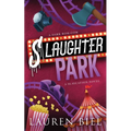 Slaughter Park: A Dark Rom-Com