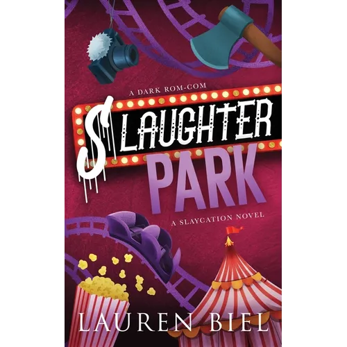 Slaughter Park: A Dark Rom-Com