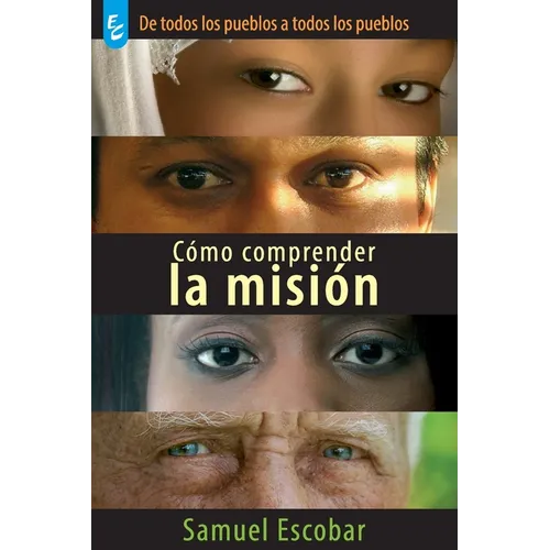 Cómo Comprender La Misión