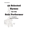 52 Selected Hymns for the Solo Performer-trombone/euphonium version