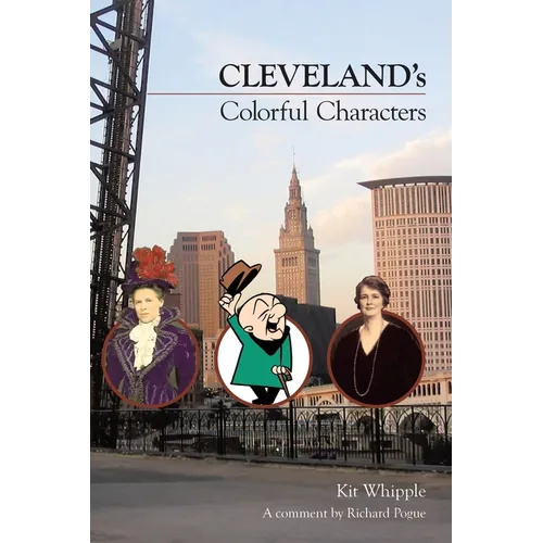 Cleveland's Colorful Characters