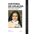 Historia de Un Alma: Manuscritos Autobiograficos