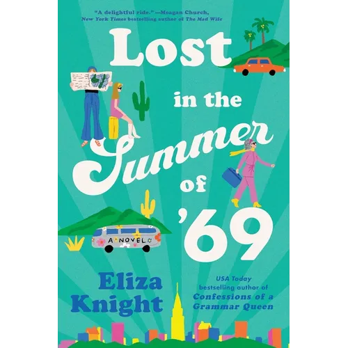 Lost in the Summer of '69