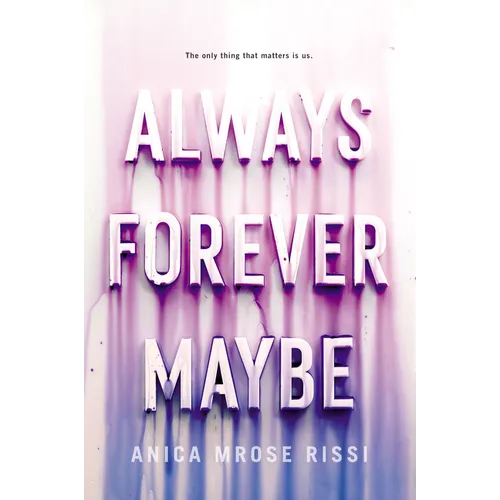 Always Forever Maybe