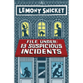 File Under: 13 Suspicious Incidents