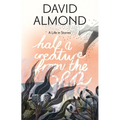 Half a Creature from the Sea: A Life in Stories