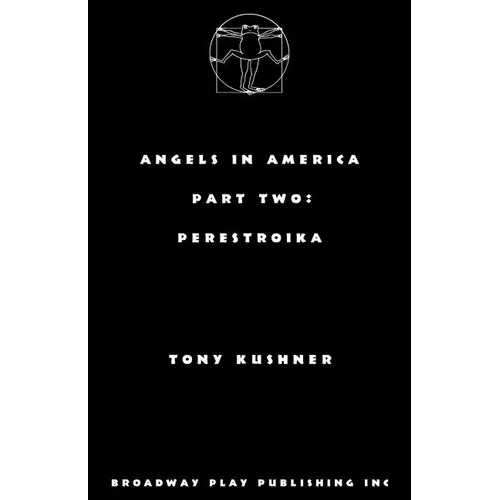 Angels in America, Part Two: Perestroika