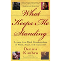 What Keeps Me Standing: Letters from Black Grandmothers on Peace, Hope and Inspiration