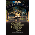 Private Conversations in Neverland with Michael Jackson