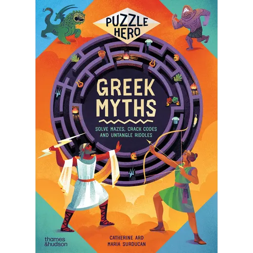 Greek Myths: Solve Mazes, Crack Codes and Untangle Riddles