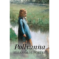 Pollyanna: Illustrated