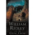 William Ridley and the Celtic Cross