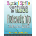 Social Skills for Teens: Friendship Skills