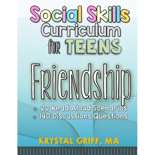Social Skills for Teens: Friendship Skills