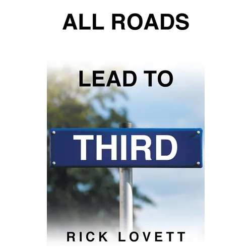 All Roads Lead to Third