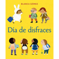Día de Disfraces (Dress-Up Day Spanish Edition)
