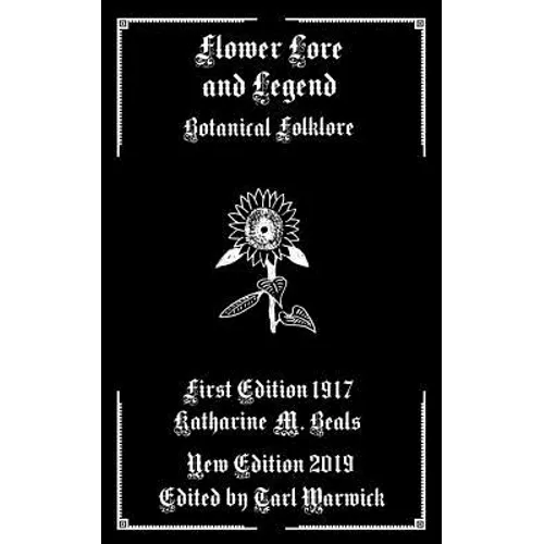 Flower Lore and Legend: Botanical Folklore