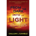 From the Dark into the Light: How I Came to See the Positive Side of Autism