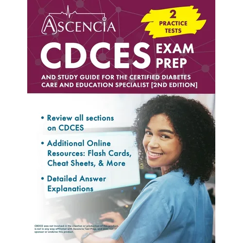 CDCES Exam Prep: 2 Practice Tests and Study Guide for the Certified Diabetes Care and Education Specialist [2nd Edition]