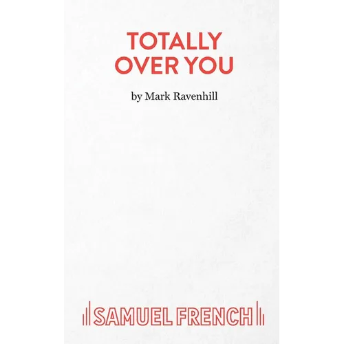 Totally Over You